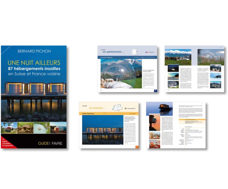 Une nuit ailleurs, 87 hébergements insolites<br> en Suisse et France voisine <br> 320 pages – Image 2